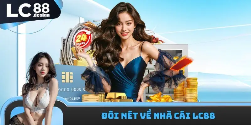 Trang chủ 14 Đôi nét về nhà cái LC88