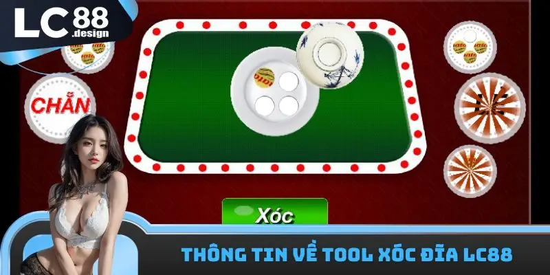 Thông tin về tool xóc đĩa LC88